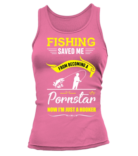 Fishing Fisherman Pornstar Hooker Angler Gift Women's Tank Top
