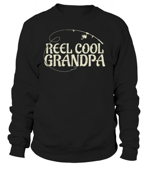 Reel Cool Grandpa Dad Grandpa Funny Fishing Women's Sweatshirt