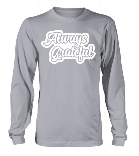 always grateful white version Women's Long Sleeve