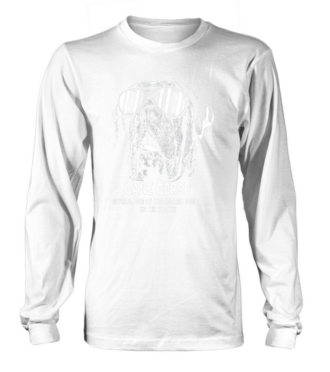 Cane Corso Dog of the Coolest Pup Lovers Long sleeved Unisex