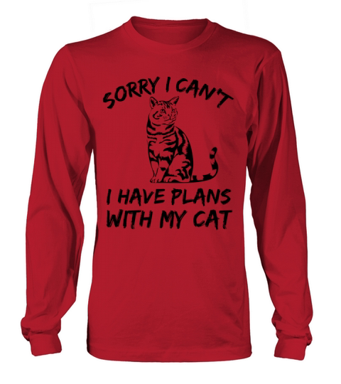 Sorry I Cant I Have Plans With My Cat-Cute Cat Women's Long Sleeve