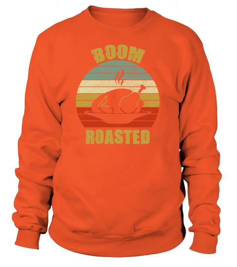 Boom Roasted Funny Thanksgiving 2020 Turkey Women's Sweatshirt