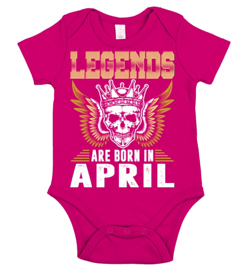 Legends Are Born In April Short Sleeve Baby One-Piece