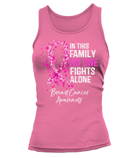 In This Family No One Fights Alone Breast Cancer Women's Tank Top