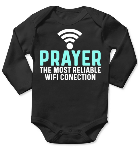 Prayer Most Reliable Wifi Connection Long Sleeve Baby One-Piece