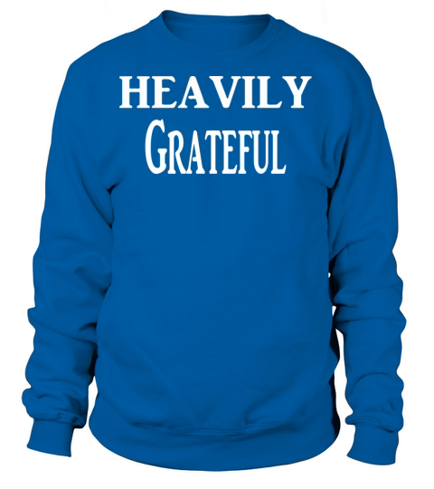Grateful Women's Sweatshirt