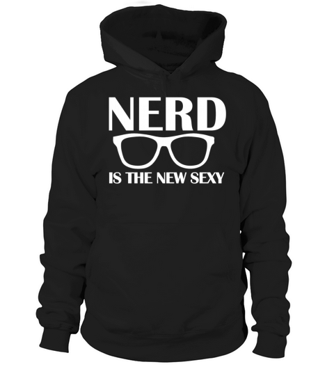 Nerd is the New Sexy Women's Hoodie