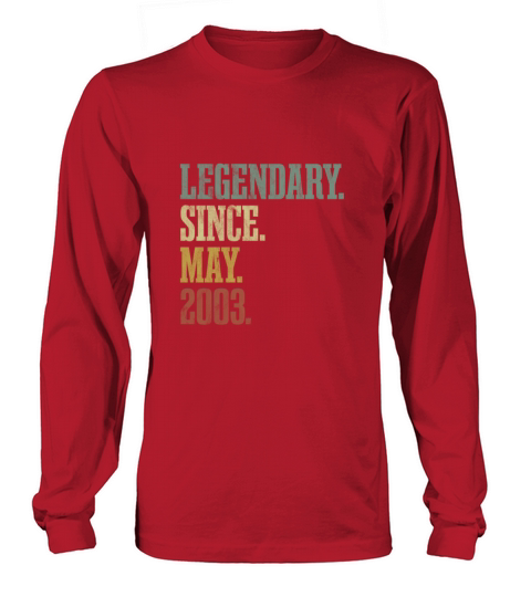 Legendary Since May 2003 Birthday Gift Idea Women's Long Sleeve