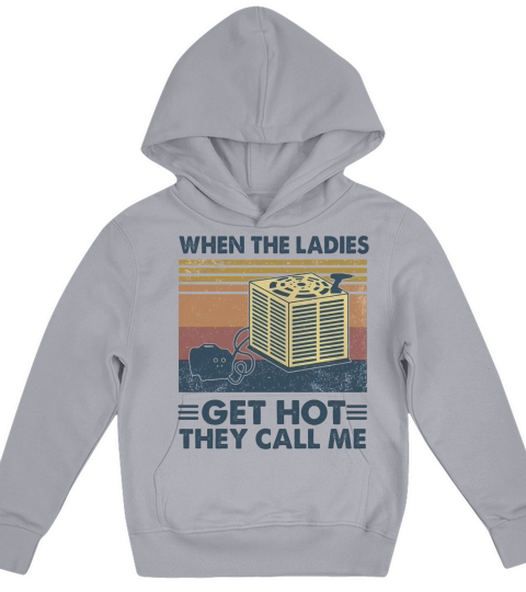When the ladies get hot they call me vintage retro Kids Hoodie