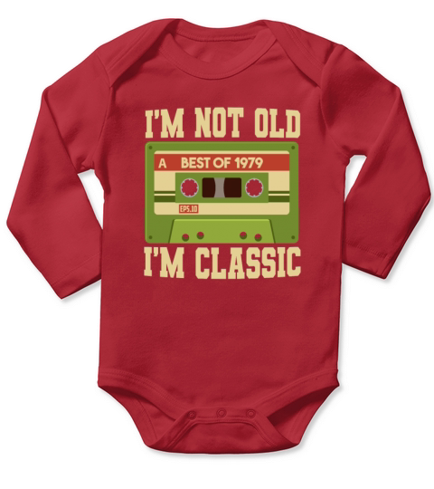 Im Not Old Im A Classic 1979 42 Vintage Cassette Long Sleeve Baby One-Piece