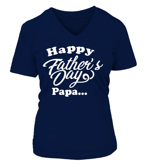 Happy Father`s Day Papa Women's V-Neck T-shirt