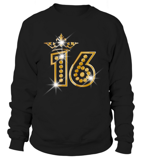 16 - Birthday - Queen - Gold - Burlesque Women's Sweatshirt