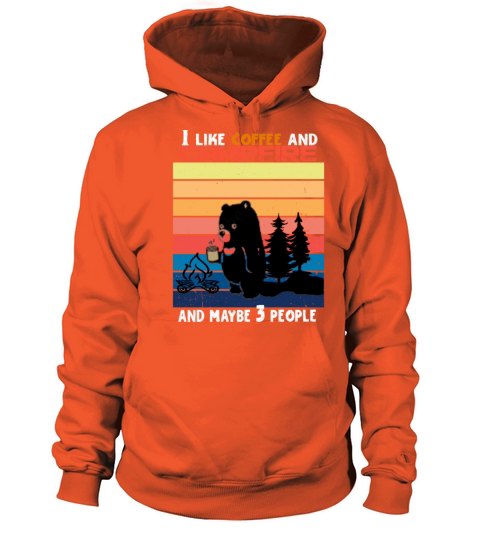 I like coffee and campfire and maybe 3 people Women's Hoodie