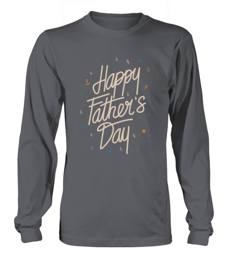 Happy Father Day Best Dad Ever Fathers Day Women's Long Sleeve