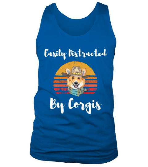 Easily Distracted By Corgis Funny Cute Corgi Lover Tank Top Unisex