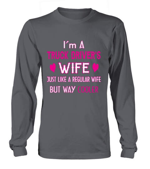 Truck Drivers Wife Women's Long Sleeve