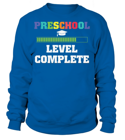Preschool Level complete Back to shool 2021 Women's Sweatshirt