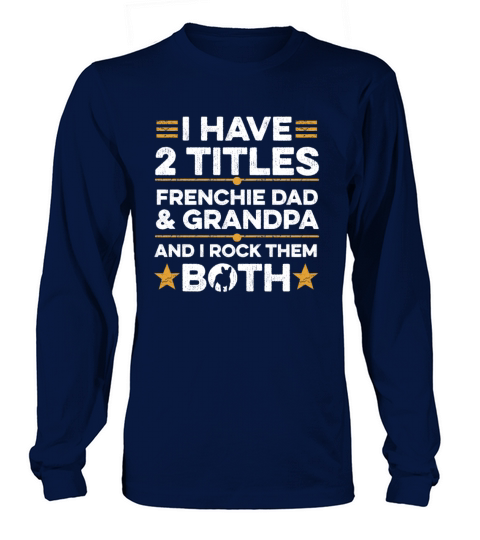 Frenchie Dog Quote for your Frenchie Grandpa Women's Long Sleeve