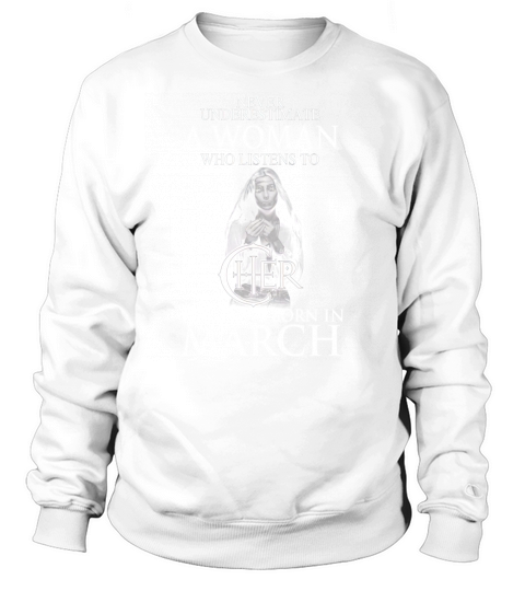 A Woman Who Listens To Cher And Was Born In June Sweatshirt Unisex