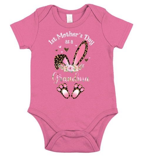 1st Mothers Day As A Grandma Floral Bunny Ears Short Sleeve Baby One-Piece