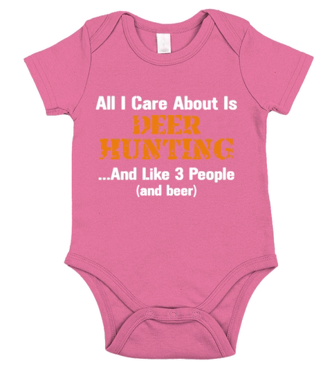 all i care about is deer hunting and like 3 people Short Sleeve Baby One-Piece