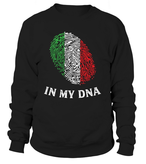 In My DNA Italian Pride Women's Sweatshirt