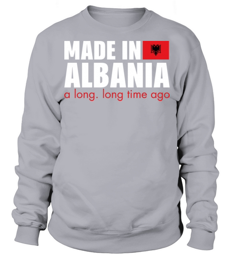 Made in Albania gift Albanians Balkans Kosovo Men's Sweatshirt