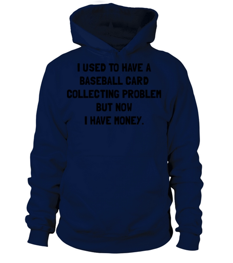 Money Baseball Card Collecting Problem Women's Hoodie