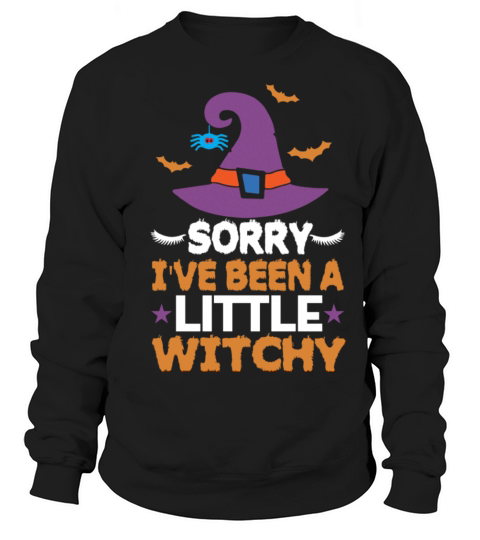 sorry ive been a little witchy Men's Sweatshirt