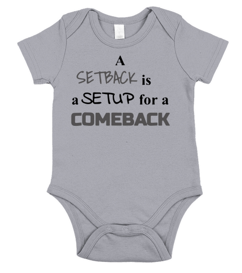 Overcoming Adversity Setback is Setup for Comeback Tshirt Short Sleeve Baby One-Piece