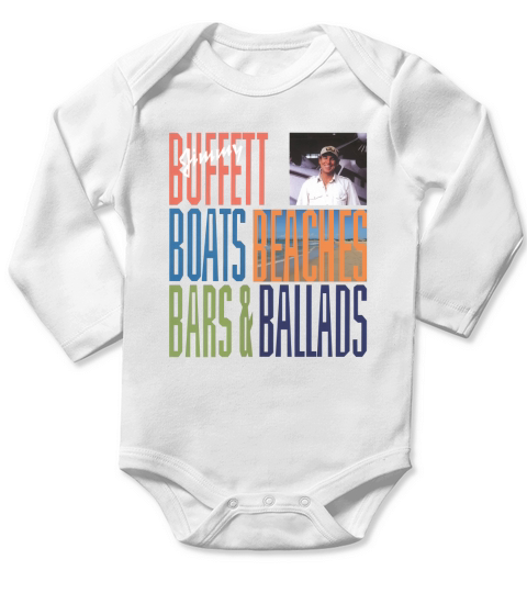 Jimmy Buffett Boats - Beaches - Bars Ballads Long Sleeve Baby One-Piece