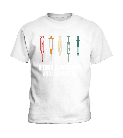 I Like Big Veins And I Cannot Lie Kids T-Shirt