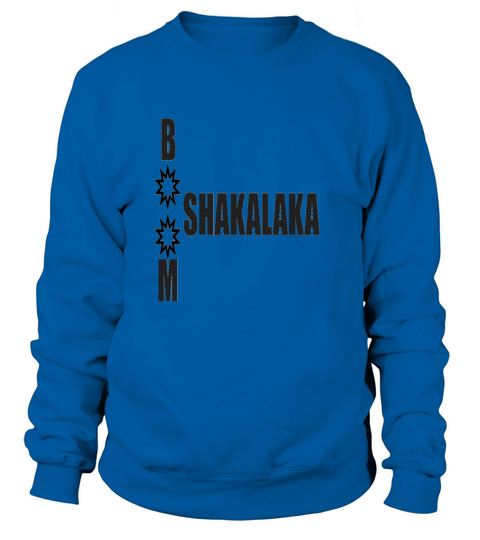 Boom Shakalaka 90s Baby Fun Time Millenials Women's Sweatshirt
