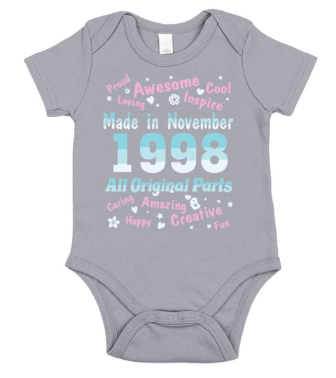 Made In November 1998 All Original Parts Birthday Short Sleeve Baby One-Piece