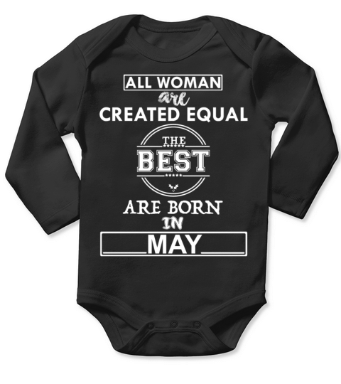 THE BEST ARE BORN IN MAY Long Sleeve Baby One-Piece