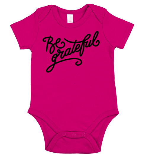 BE GRATEFUL BIRTHDAY PRESENT IDEA SIMPLY NICE GIFT Short Sleeve Baby One-Piece