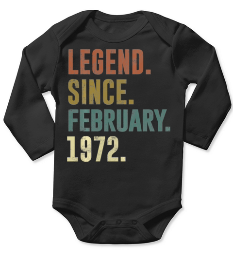 50th Birthday Vintage Legend Since February 1972 Long Sleeve Baby One-Piece
