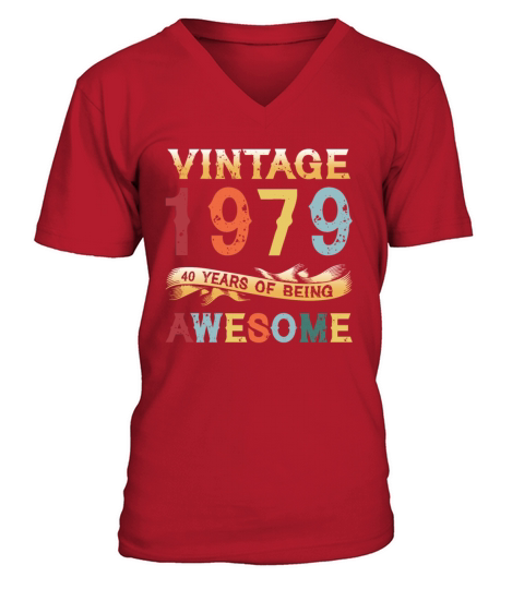 Vintage 1979 - 40 Years of Being Awesome Birthday Men's V-Neck T-shirt