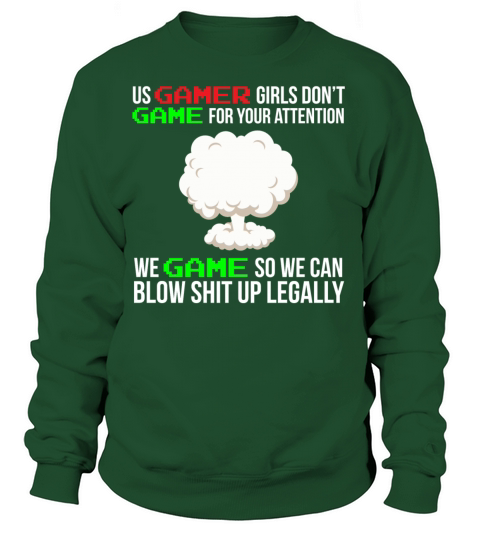 Gamer Girls Funny Video Gaming T-shirt Women's Sweatshirt