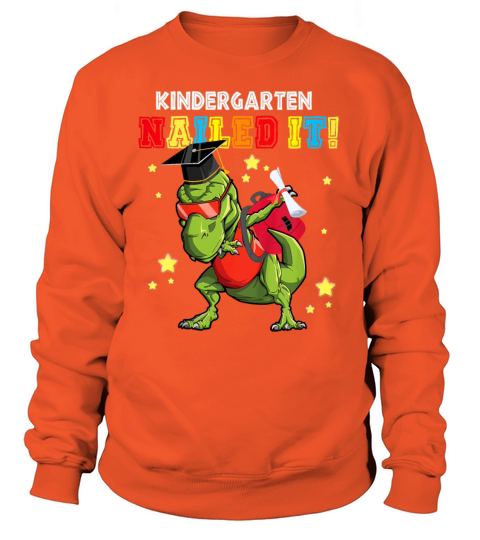 Kindergarten Nailed It Graduation Class Of 2021 Women's Sweatshirt