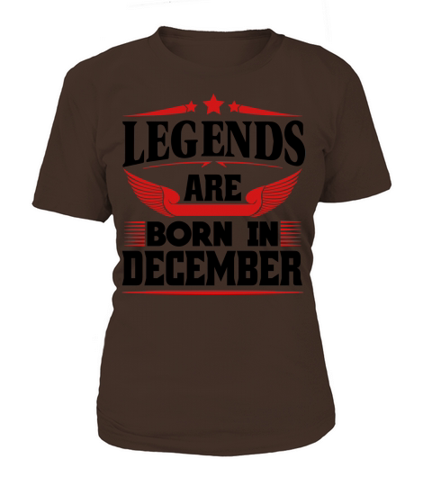 Legends Are Born In December Women's T-Shirt