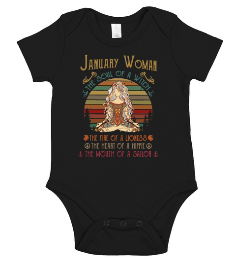 January woman the soul of a witch the fire of a lioness the heart of a hippie Short Sleeve Baby One-Piece