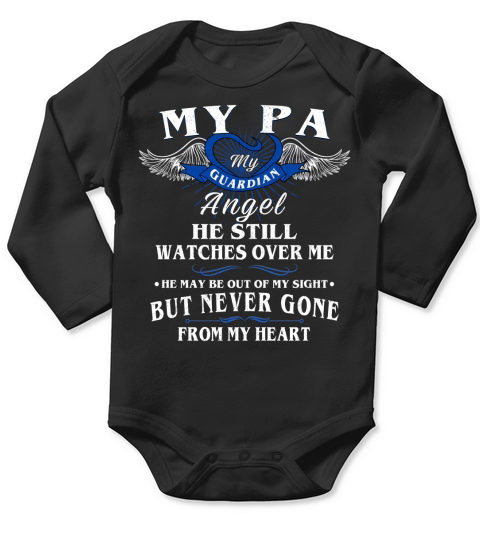 My Guardian Angel My Pa He Still Watches Over Me 2020 - Baby Onesie Long Sleeve Baby One-Piece