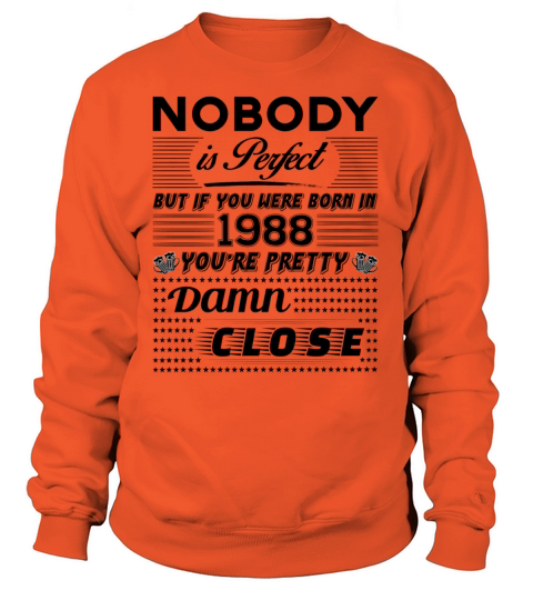 IF YOU WERE BORN IN 1988 Women's Sweatshirt