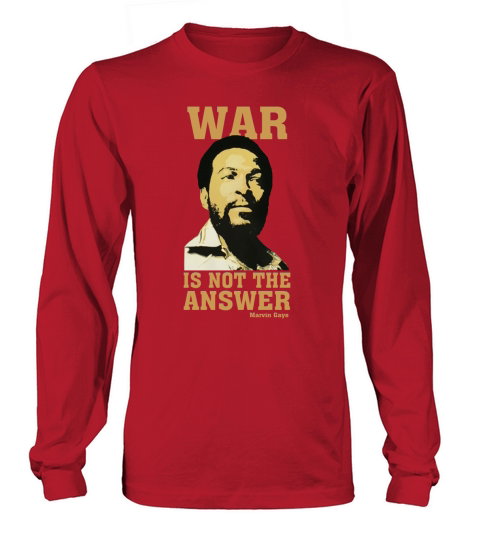 Marvin Gaye War is not the answer Long sleeved Unisex