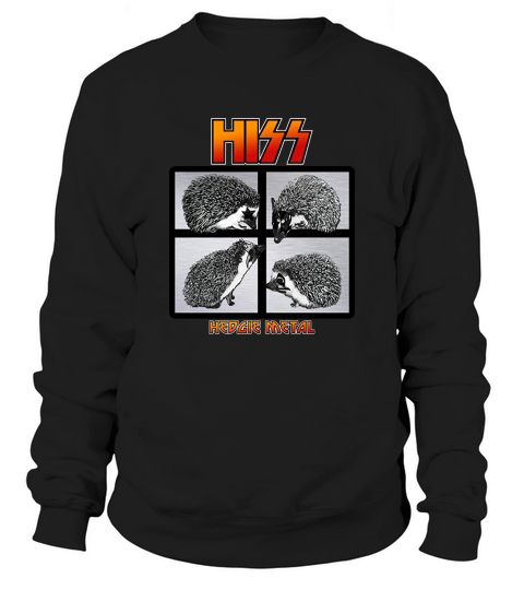 Hiss Hedgie Metal A Hedgehog Hard Rock Band Sweatshirt Unisex