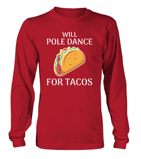 Pole Sport Dance Dancer Acrobatics Tacos Mexican Women's Long Sleeve