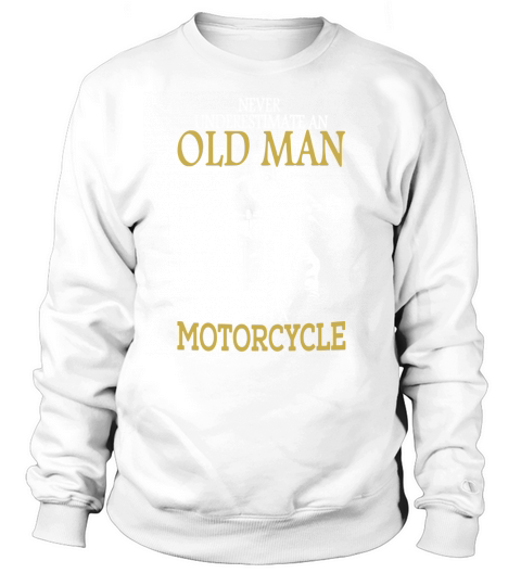MOTORCYCLE OLD MAN T-shirt Sweatshirt Unisex