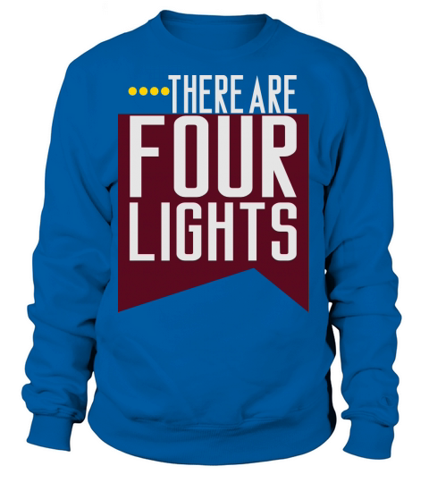 There Are Four Lights Women's Sweatshirt