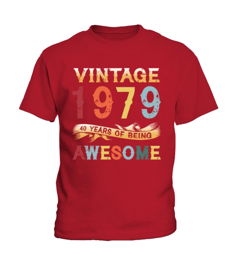 Vintage 1979 - 40 Years of Being Awesome Birthday Kids T-Shirt